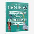 Once Upon Magic teal hardcover book "Simplissime Les Recettes Disney Les + Faciles Du Monde" featuring Stitch, Joy, Moana, Cinderella, and Heihei.