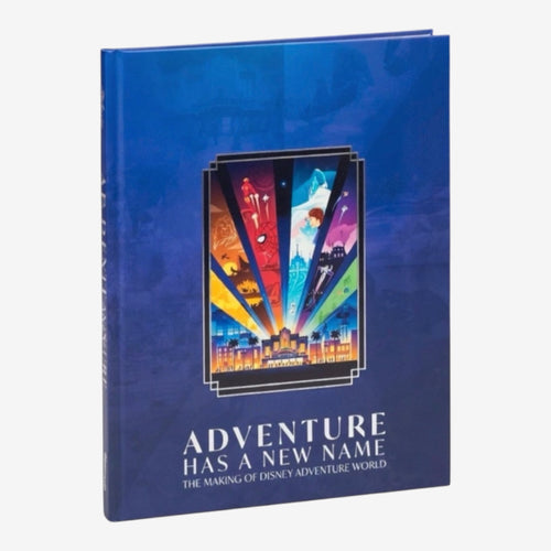 Once Upon Magic book cover for "Adventure Has A New Name: The Making of Disney Adventure World" featuring colorful comic-style panels.