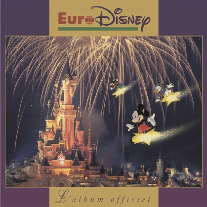 Disque vinyle 33 tours Euro Disney L’Album Officiel Disneyland Paris